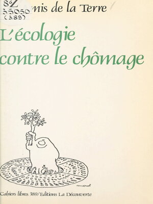cover image of L'écologie contre le chômage